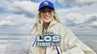 BLETKA - LOS (NBM REMIX)