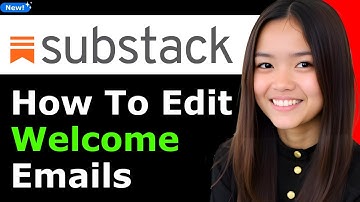 How to Edit Welcome Emails on Substack 2025 (Step By Step)