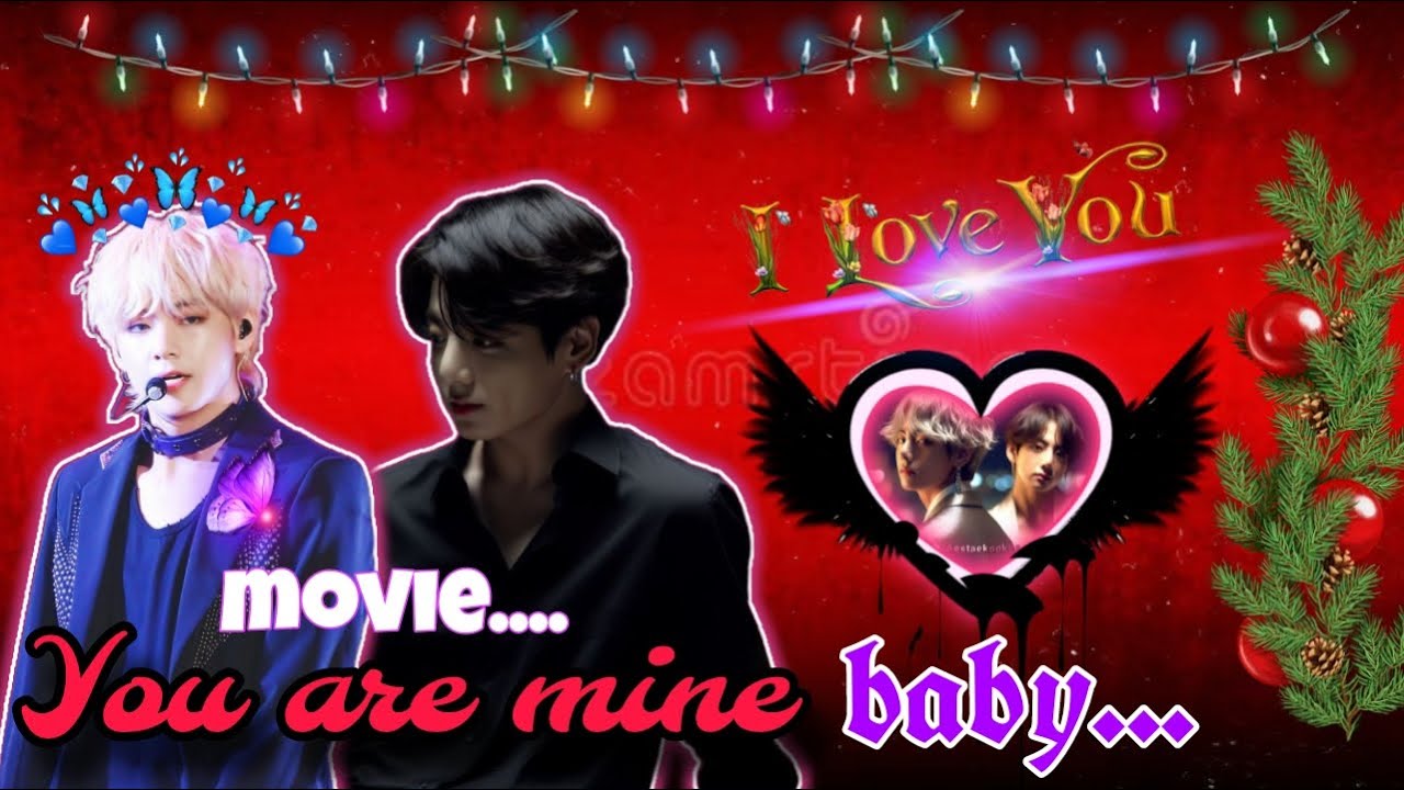 ||You are 😍mine baby || [ Taekook 🔥hot romantic movie🎥🎧🍿]|| #taekook #bts #yoonmin