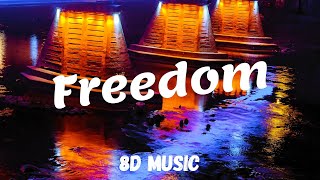 Kygo - Freedom ft. Zak Abel (8D Music)