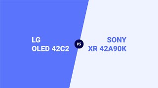 LG OLED 42C2 vs SONY XR 42A90K