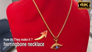 The making of luxurious 24K gold herringbone necklace