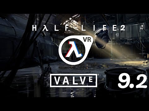 Видео: Прохождение игры Half-Life 2 VR-MOD, Глава 9.2: Новый проспект