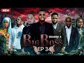 BIG BOSS EPISODE 34 