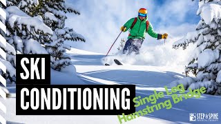 Ski Conditioning Series: Single Leg Hamstring Bridge