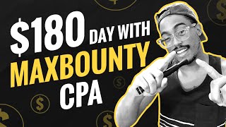 My First Run At Cpa Marketing - 180 On Maxbounty