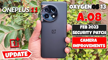 OnePlus 11 gets OxygenOS 13 A.08 Software Update with February 2023 Android Security Patch