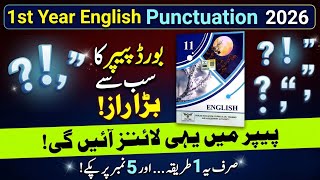 1st Year English Punctuation Guess Paper 2026 😱 | Board Paper Mein Yahi Lines Aayeingi! Punjab Board