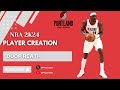Duop Reath @trailblazers - #nba2k24 Player Creation