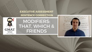 GMAT Ninja SC Ep 7: Modifiers: That, Which & Friends