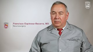 Neurosurgeon: Francisco Espinosa-Becerra, MD