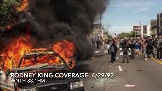 Rodney King, 1992, WNTH 88.1FM Coverage