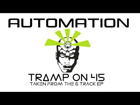Automation — Automation   Tramp on 45