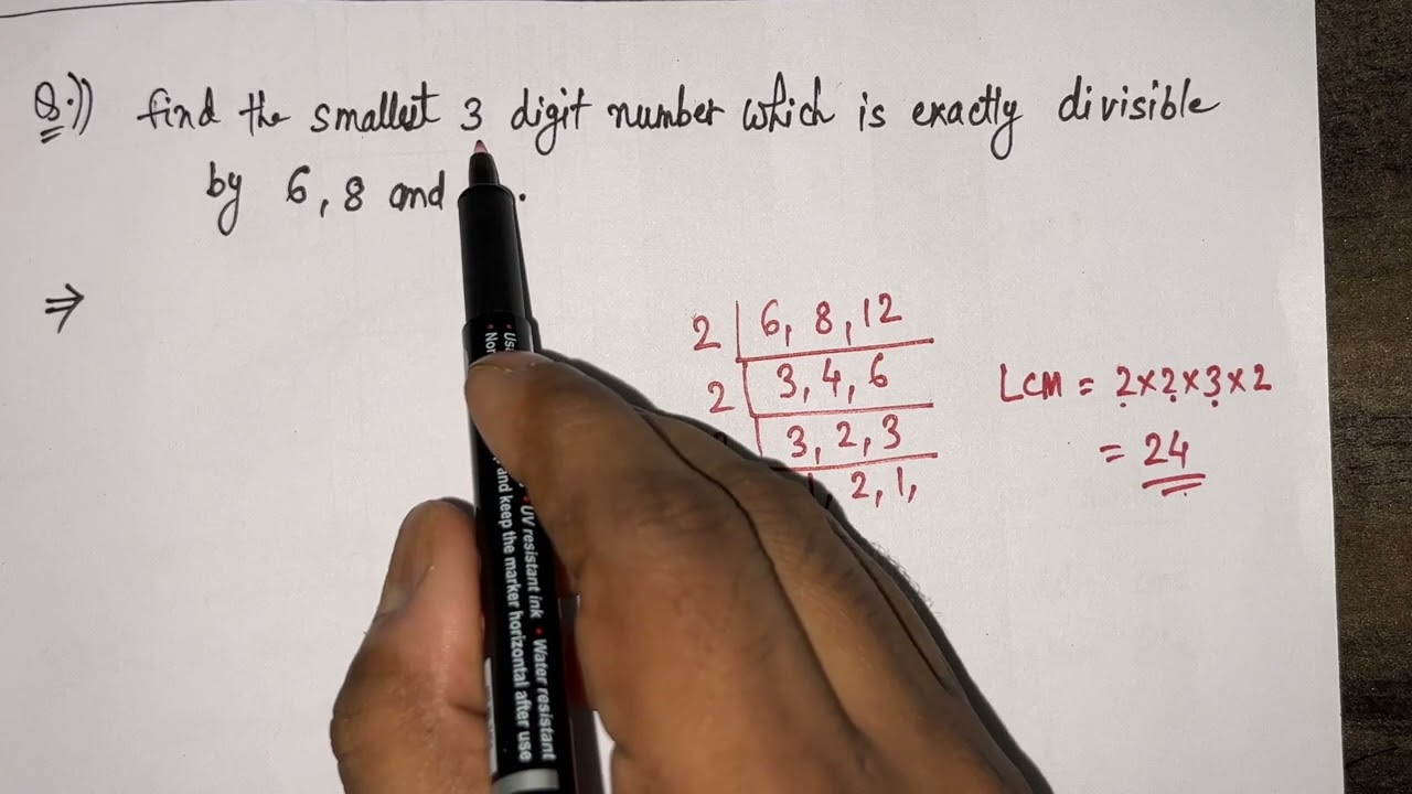 Find The Smallest 3 Digit Number Which Is Exactly Divisible By 6 8 And Find The Smallest 3 Digit Number Which Is Exactly Divisible By 6 8 And