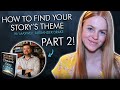 How to Find Your Story’s THEME and Make Your Book UNPUTDOWNABLE w/ Maxwell Alexander Drake (Part 2)