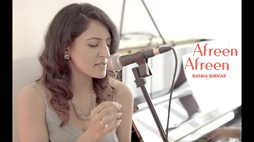 Afreen Afreen (Cover) | Rasika Shekar