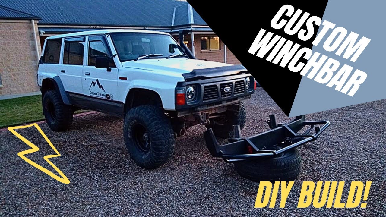 CUSTOM WINCH BAR BUILD // GQ Patrol ep23 YouTube