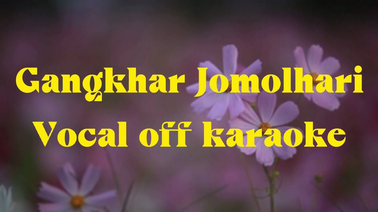Gangkhar Jomolhari vocal off