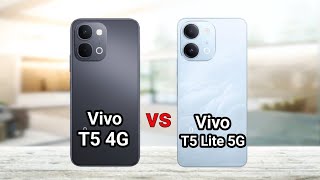 Vivo T5 4G vs Vivo T5 Lite 5G