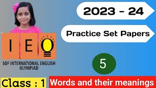 15. Words and Their Meanings Part - 5 || English Olympiad Class 1 || IEO Practice Papers