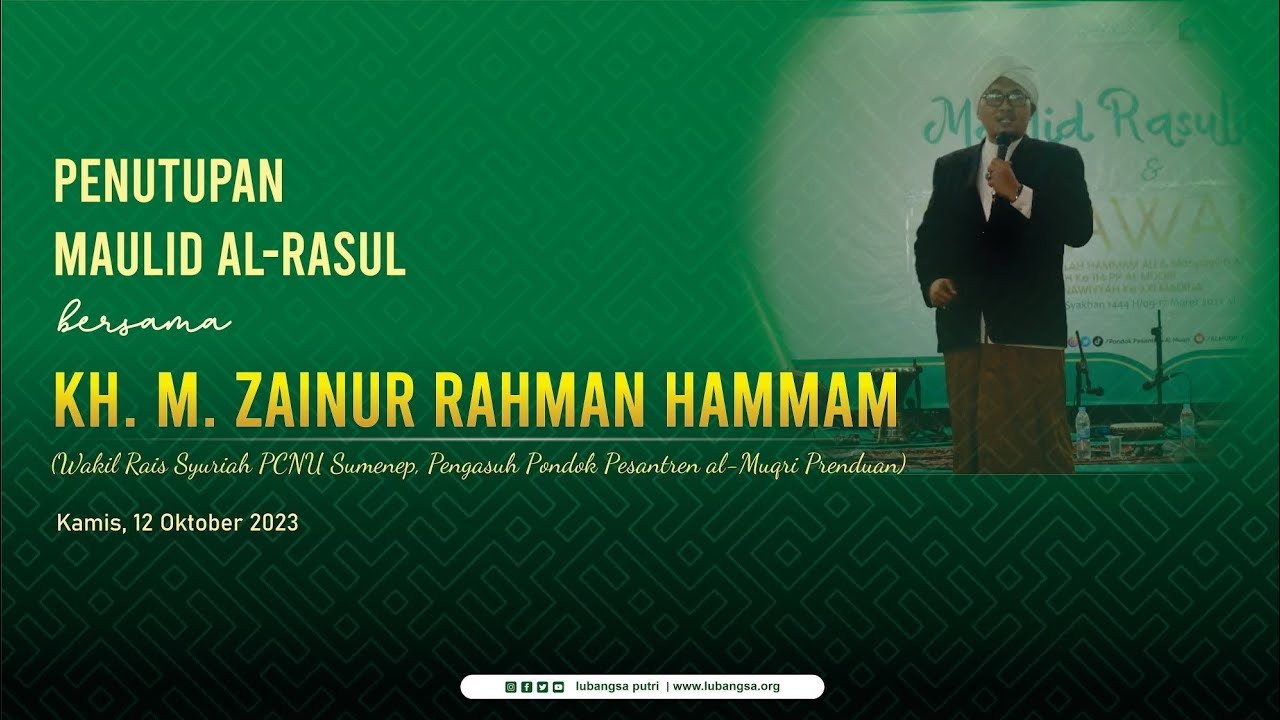 🔴 LIVE || Penutupan Maulid al-Rasul bersama KH. M. Zainur Rahman Hammam