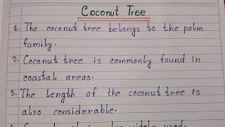 10 Lines On Coconut Tree  | Essay On Coconut Tree In English | Essay Writing