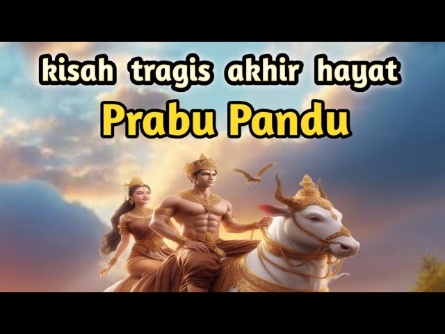 Prabu Pandu Dewanata, leluhur Pandawa yang dihukum di kawah Candradimuka class=