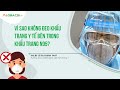 Vì sao không đeo khẩu trang y tế bên trong khẩu trang N95?