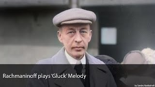 Rachmaninoff plays Gluck Melody