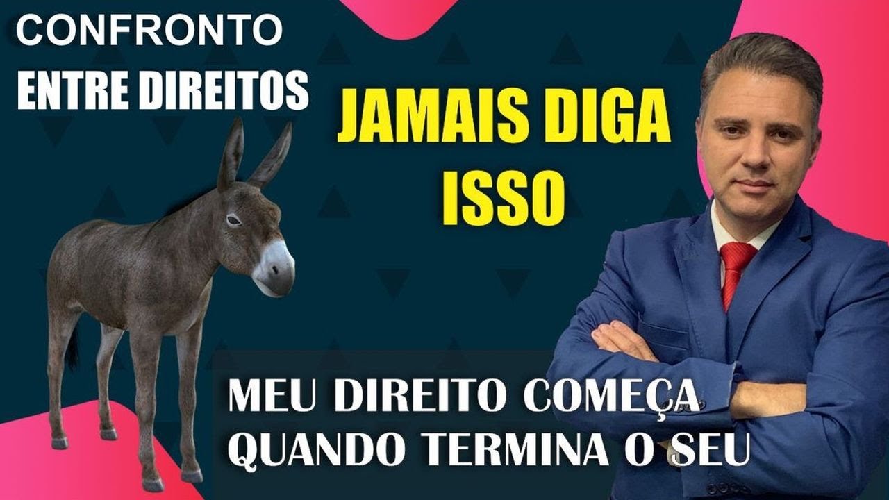 O SEU DIREITO TERMINA QUANDO COMEÇA O MEU. Nunca diga isso. Entenda o ...