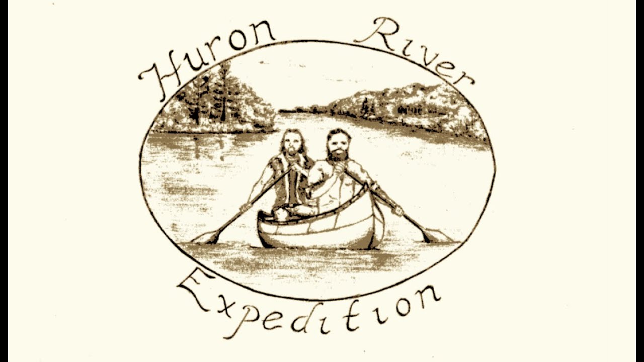 The Huron River Expedition