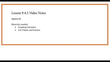 9.4.2 Video Notes
