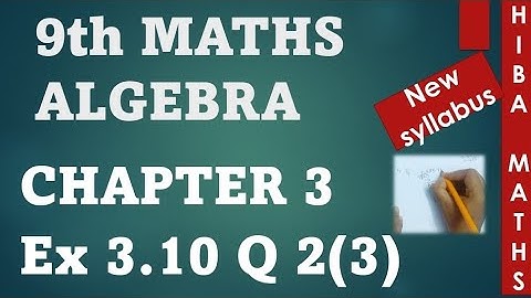 9th maths chapter 3 exercise 3.10 question 2(3) tn samacheer hiba maths