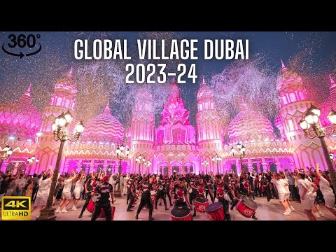 GLOBAL VILLAGE DUBAI – 2023-24 | 360° 4K | TOP TOURIST ATTRACTIONS OF DUBAI | FULL TOUR