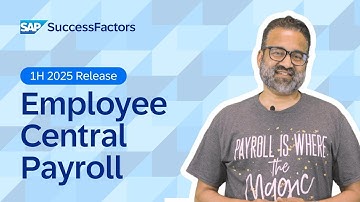 Employee Central Payroll in SAP SuccessFactors | 1H 2025 Release Highlights