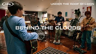 YEW - หมวกเมฆสีรุ้ง | Behind The Clouds [Under The Roof Session]