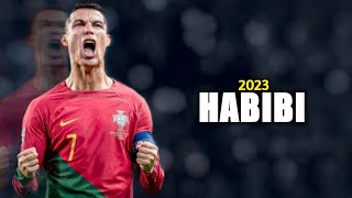 Cristiano Ronaldo • HABIBI - Albanian Remix (Slowed) • Crazy Skills & Goals 2023 | HD