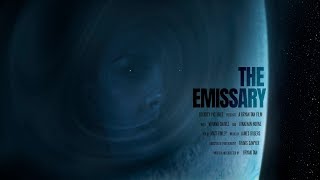 THE EMISSARY | SCIFI SPACE SHORT FILM