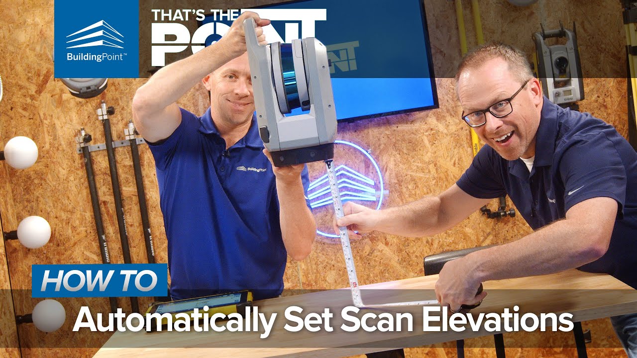 That's The Point - Automatically Setting Scan Elevations In FieldLink