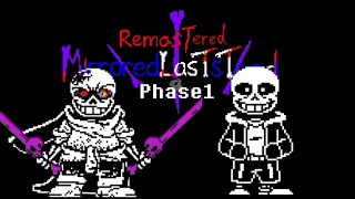 [Mirrored LastStand Remastered] Phase1