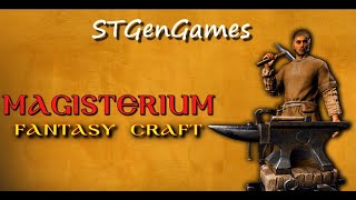 Magisterium: Fantasy Craft : J'avance dans les quêtes - Part 10 [PC]
