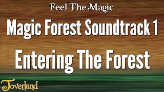 Toverland - Magic Forest Soundtrack 1 Entering The Forest