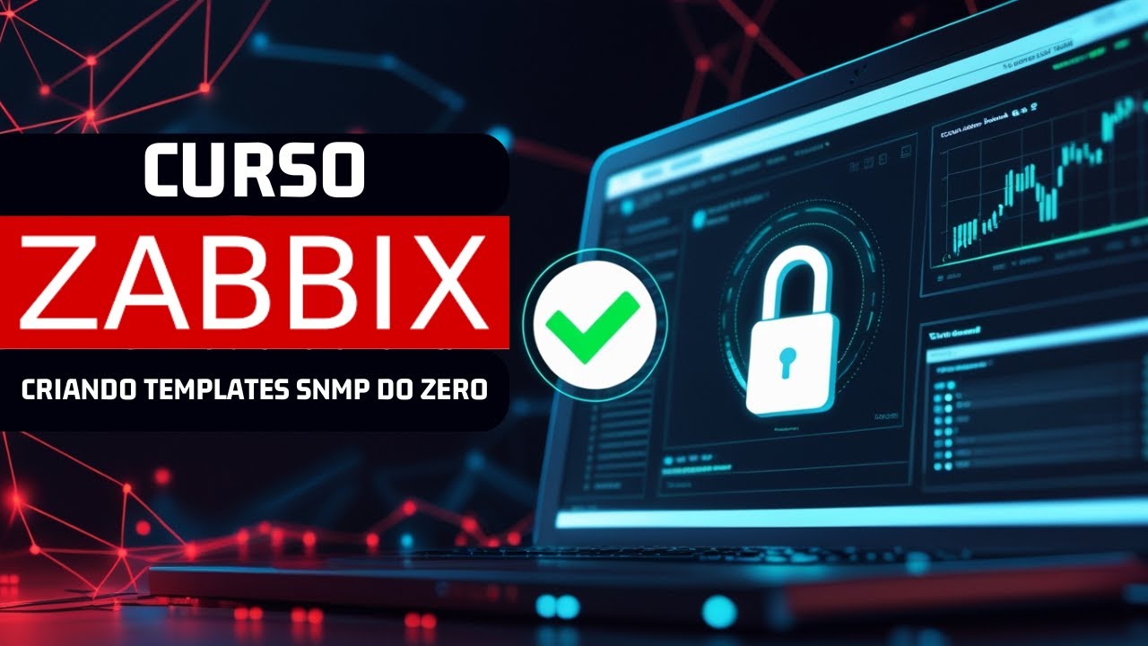 Curso Zabbix 7 - Aprenda a configurar templates SNMP do Zero