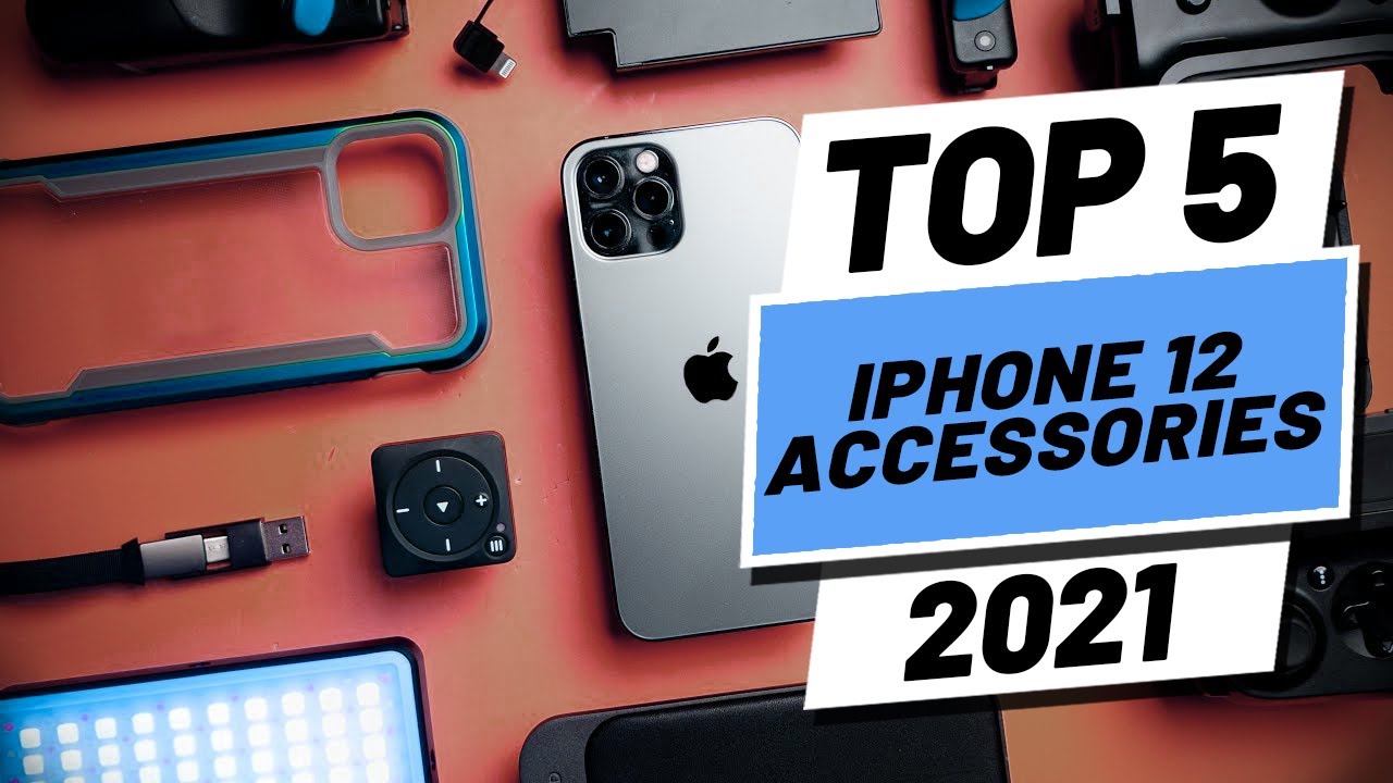 Top 5 BEST iPhone 12/13 Accessories of [2021]