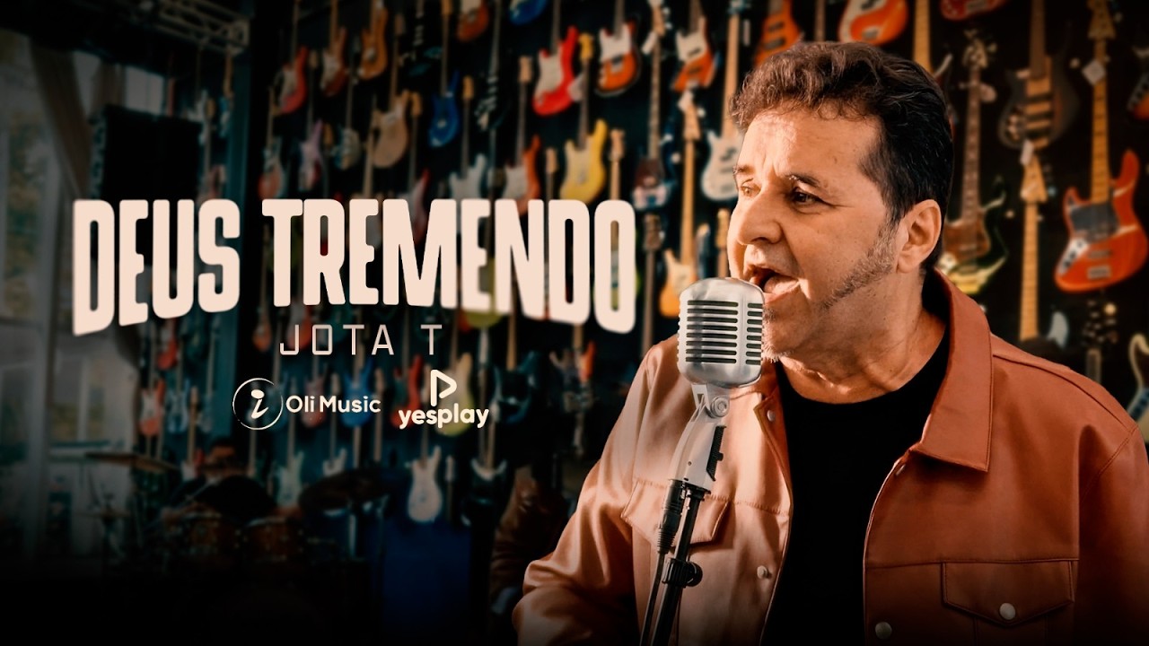 DEUS TREMENDO - JOTA T