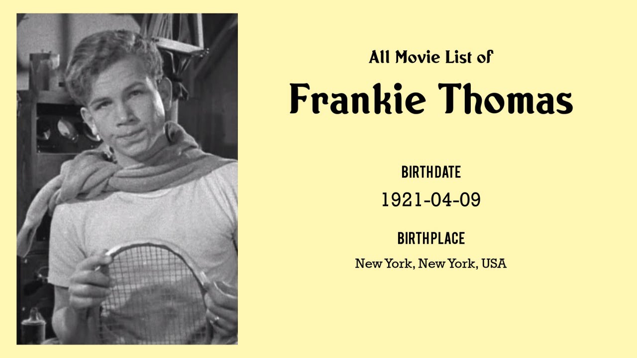 Frankie Thomas Movies list Frankie Thomas| Filmography of Frankie Thomas