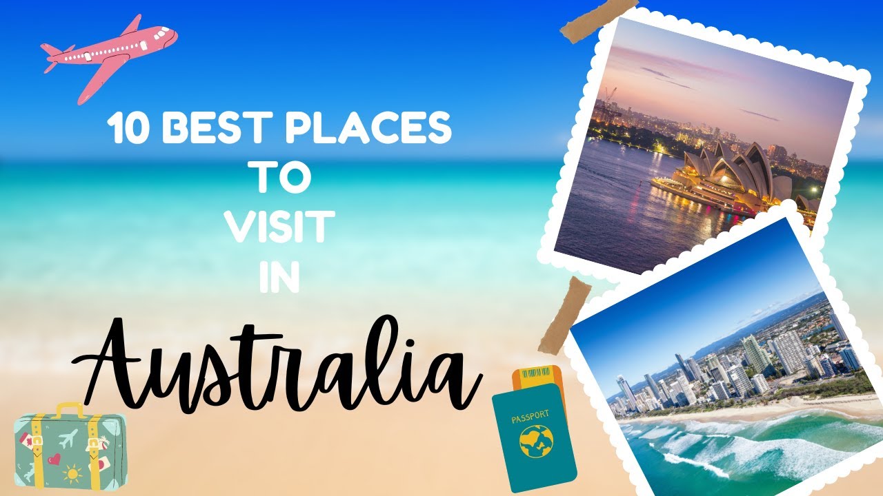 Top 10 Places To Visit In Australia Best Travel Destinations 2024 top-10-places-to-visit-in-australia-best-travel-destinations-2024