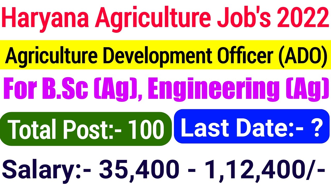 New Agriculture Job's Total Post 100 ADO Job (Soil Conservation