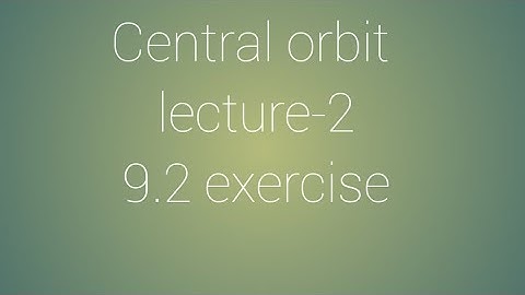 Central orbit  example 9.2