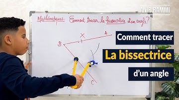 Comment tracer la bissectrice d